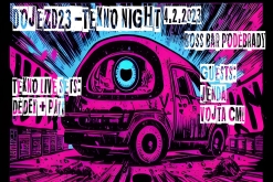 Dojezd23 - Tekno night - BOSS BAR, Poděbrady (4. 2. 2023)
